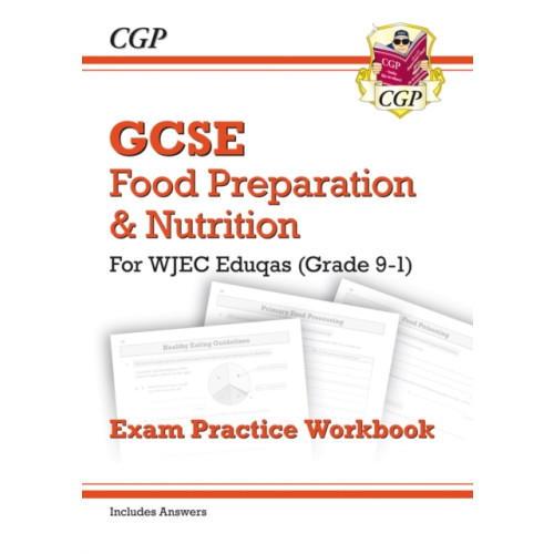 Coordination Group Publications Ltd (CGP) New GCSE Food Preparation & Nutrition WJEC Eduqas Exam Practice Workbook (häftad, eng)