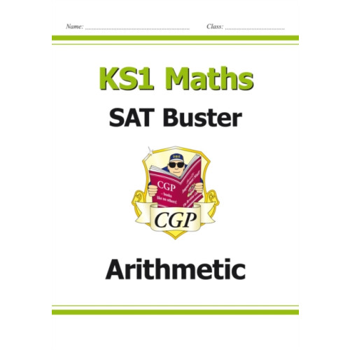 Coordination Group Publications Ltd (CGP) KS1 Maths SAT Buster: Arithmetic (for end of year assessments) (häftad, eng)