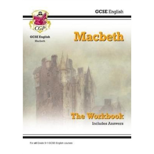 Coordination Group Publications Ltd (CGP) GCSE English Shakespeare - Macbeth Workbook (includes Answers) (häftad, eng)