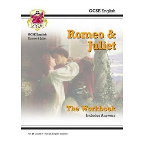 Coordination Group Publications Ltd (CGP) GCSE English Shakespeare - Romeo & Juliet Workbook (includes Answers) (häftad, eng)