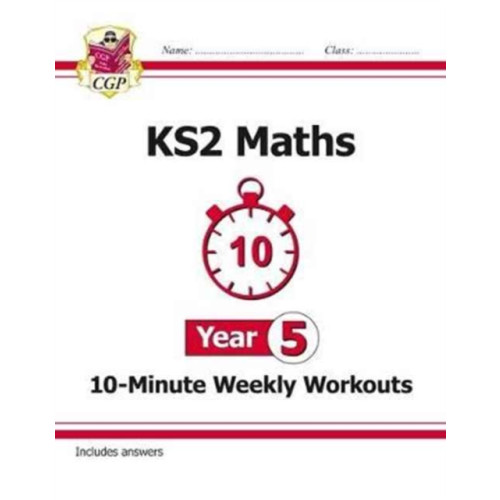 Coordination Group Publications Ltd (CGP) KS2 Year 5 Maths 10-Minute Weekly Workouts (häftad, eng)