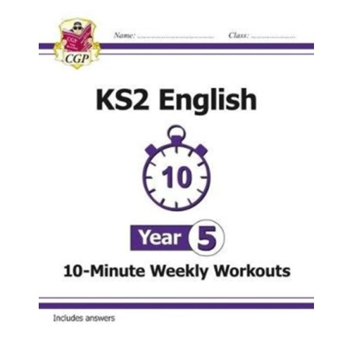 Coordination Group Publications Ltd (CGP) KS2 Year 5 English 10-Minute Weekly Workouts (häftad, eng)