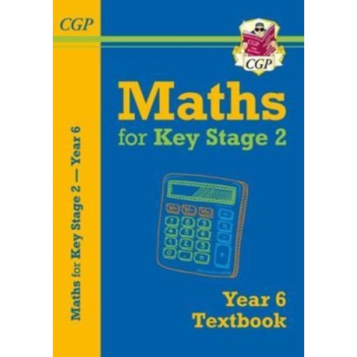 Coordination Group Publications Ltd (CGP) KS2 Maths Year 6 Textbook (häftad, eng)