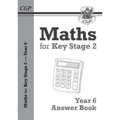 Coordination Group Publications Ltd (CGP) KS2 Maths Answers for Year 6 Textbook (häftad, eng)