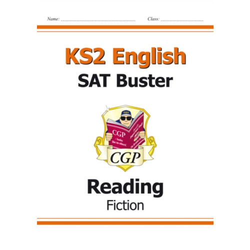 Coordination Group Publications Ltd (CGP) KS2 English Reading SAT Buster: Fiction - Book 1 (for the 2025 tests) (häftad, eng)