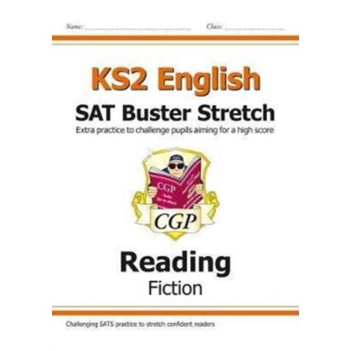 Coordination Group Publications Ltd (CGP) KS2 English Reading SAT Buster Stretch: Fiction (for the 2025 tests) (häftad, eng)