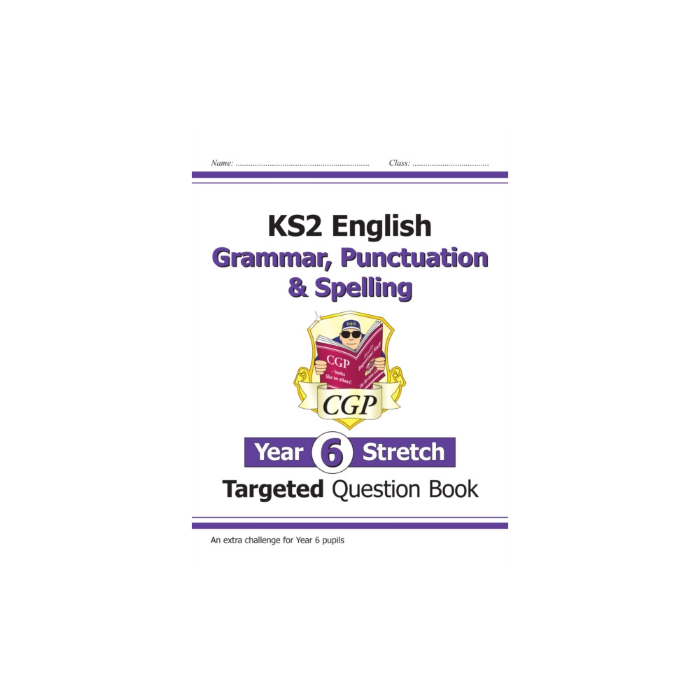 Produktbild för KS2 English Year 6 Stretch Grammar, Punctuation & Spelling Targeted Question Book (w/Answers) (häftad, eng)