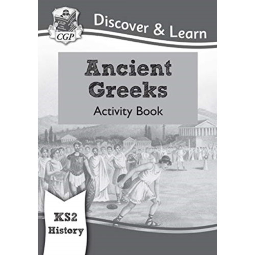 Coordination Group Publications Ltd (CGP) KS2 History Discover & Learn: Ancient Greeks Activity Book (häftad, eng)