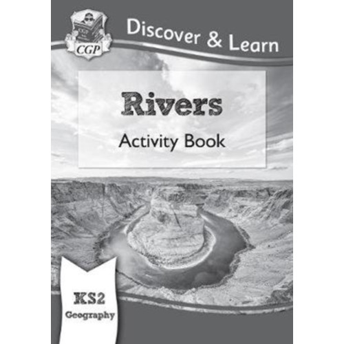 Coordination Group Publications Ltd (CGP) KS2 Geography Discover & Learn: Rivers Activity Book (häftad, eng)
