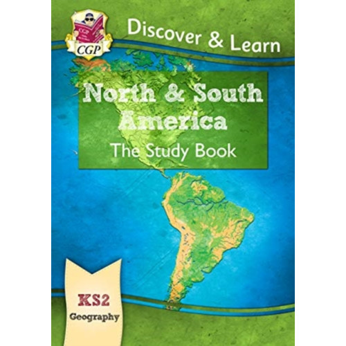 Coordination Group Publications Ltd (CGP) KS2 Geography Discover & Learn: North and South America Study Book (häftad, eng)