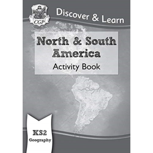 Coordination Group Publications Ltd (CGP) KS2 Geography Discover & Learn: North and South America Activity Book (häftad, eng)