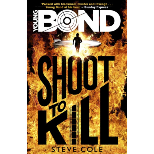 Penguin Random House Children's UK Young Bond: Shoot to Kill (häftad, eng)