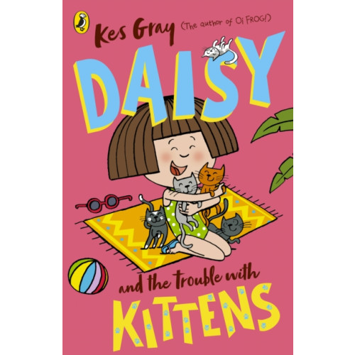 Penguin Random House Children's UK Daisy and the Trouble with Kittens (häftad, eng)