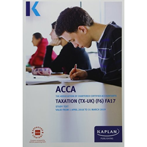 Kaplan Publishing F6 Taxation (FA17) - Complete Text (häftad, eng)