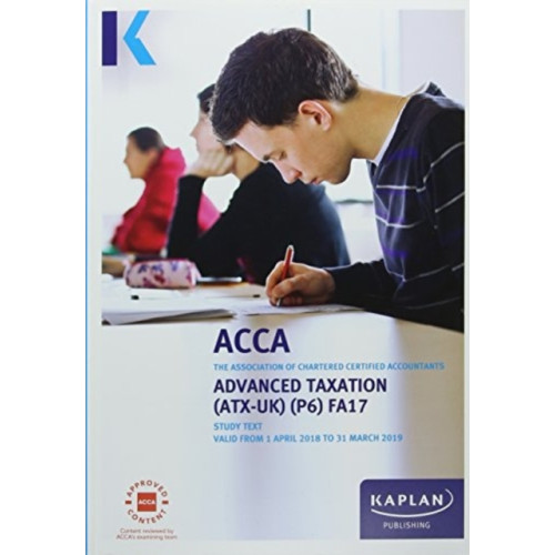 Kaplan Publishing P6 Advanced Taxation - Complete Text (häftad, eng)