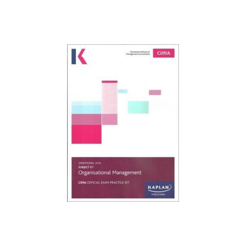 Produktbild för E1 ORGANISATIONAL MANAGEMENT - EXAM PRACTICE KIT (häftad, eng)