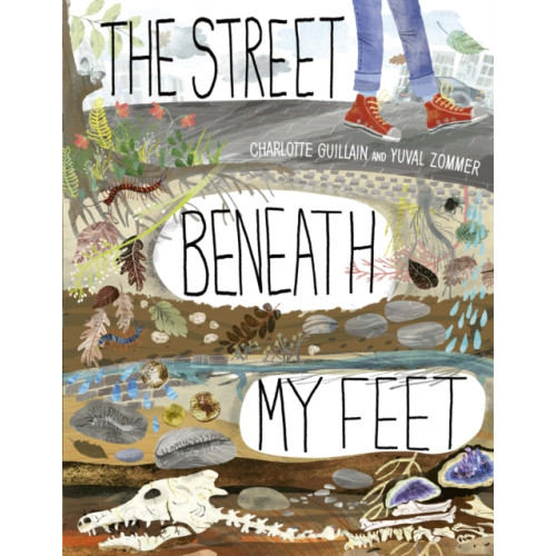 Quarto Publishing Plc The Street Beneath My Feet (inbunden, eng)