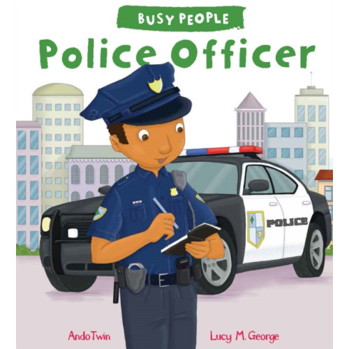 Quarto Publishing Plc Busy People: Police Officer (häftad, eng)