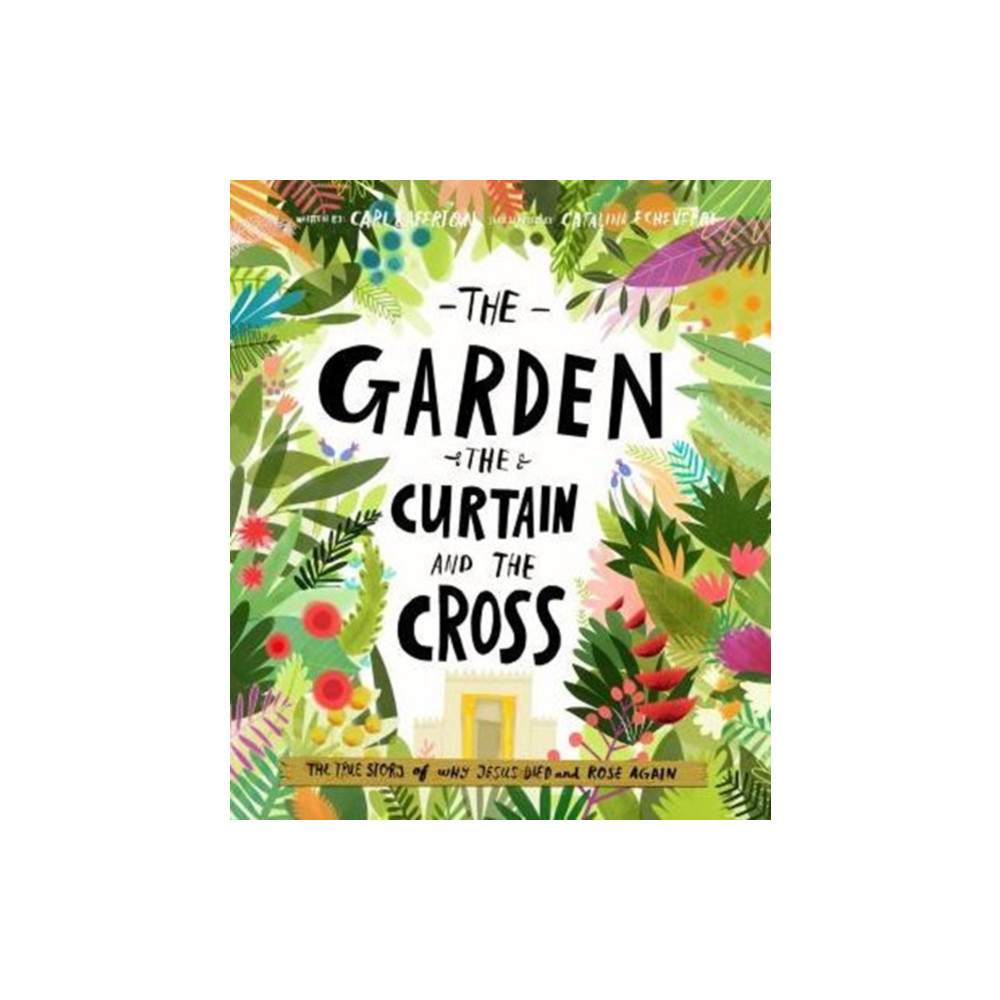 Produktbild för The Garden, the Curtain and the Cross Storybook (inbunden, eng)