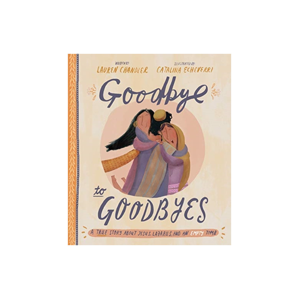 Produktbild för Goodbye to Goodbyes Storybook (inbunden, eng)