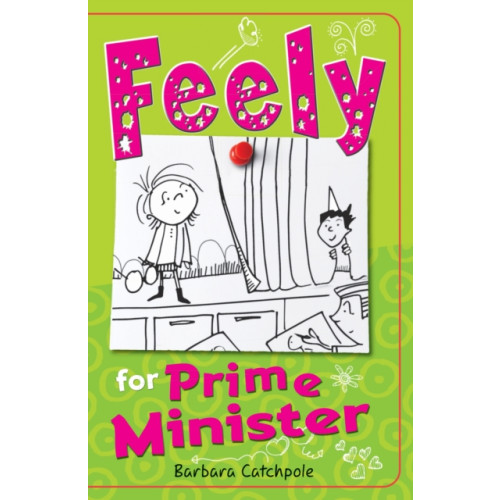 Ransom Publishing Feely for Prime Minister (häftad, eng)