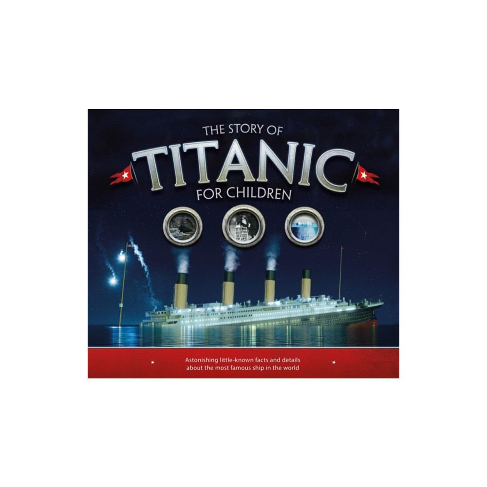 Produktbild för The Story of the Titanic for Children (häftad, eng)