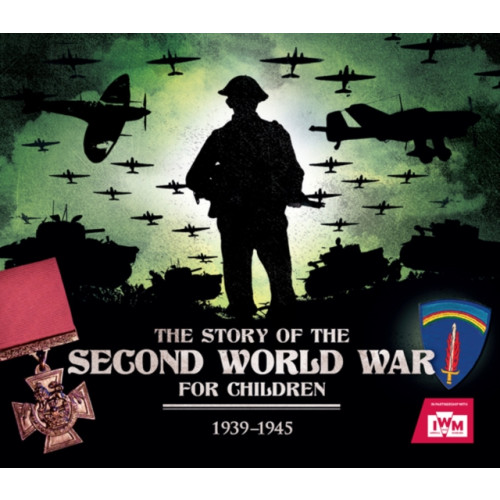 Hachette Children's Group The Story of the Second World War For Children (häftad, eng)