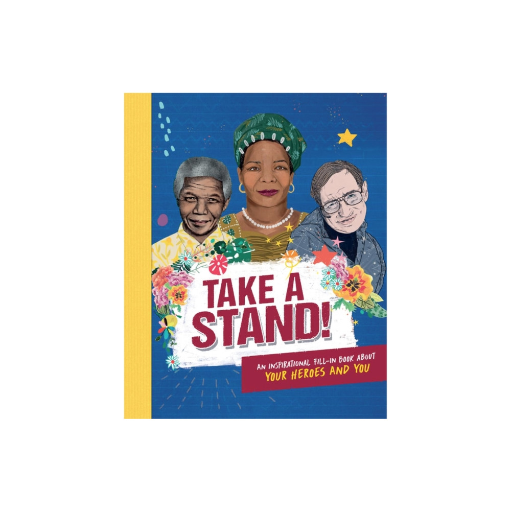 Produktbild för Take A Stand: An inspirational fill-in book about your heroes and you (inbunden, eng)