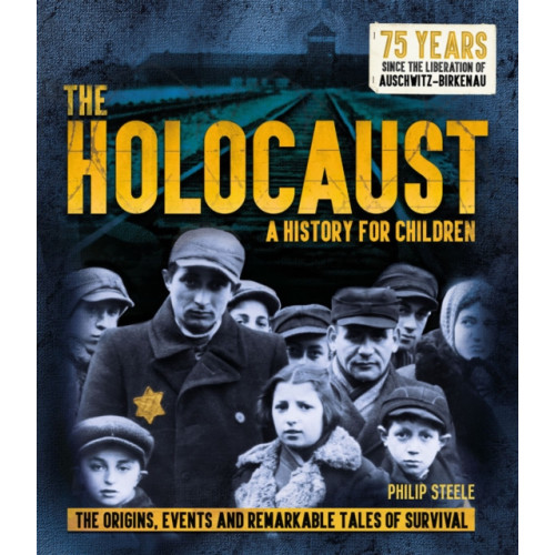 Hachette Children's Group The Holocaust: A History for Children (häftad, eng)
