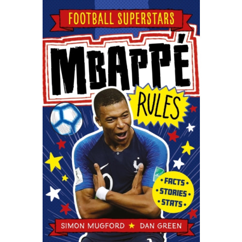 Hachette Children's Group Football Superstars: Mbappe Rules (häftad, eng)