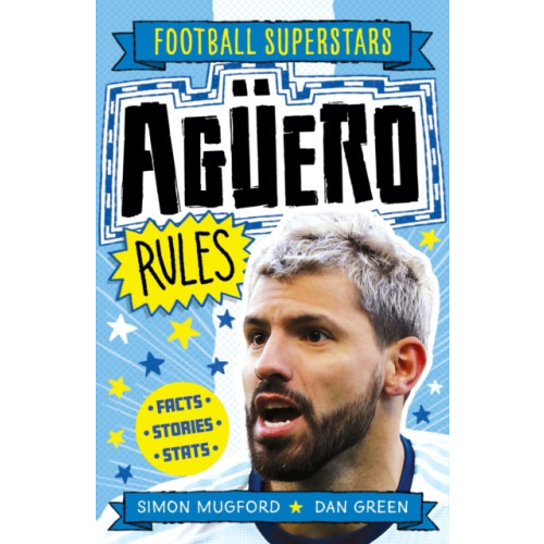 Hachette Children's Group Football Superstars: Aguero Rules (häftad, eng)