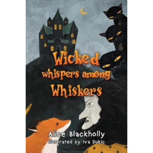 Pegasus Elliot Mackenzie Publishers Wicked whispers among whiskers (häftad, eng)