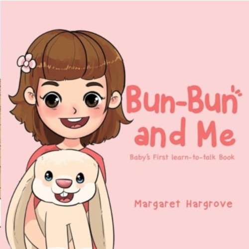 Pegasus Elliot Mackenzie Publishers Bun-Bun and Me (häftad, eng)