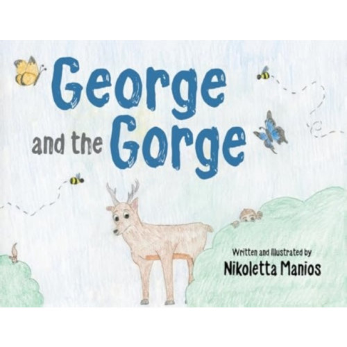 Pegasus Elliot Mackenzie Publishers George and the Gorge (häftad, eng)