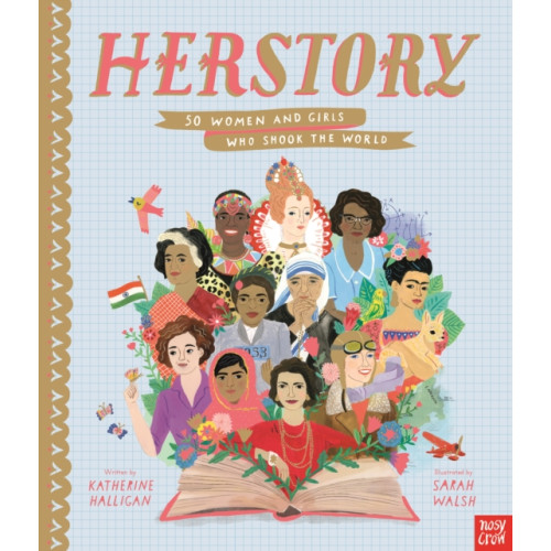 Nosy Crow Ltd HerStory: 50 Women and Girls Who Shook the World (inbunden, eng)