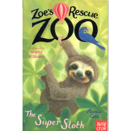 Nosy Crow Ltd Zoe's Rescue Zoo: The Super Sloth (häftad, eng)