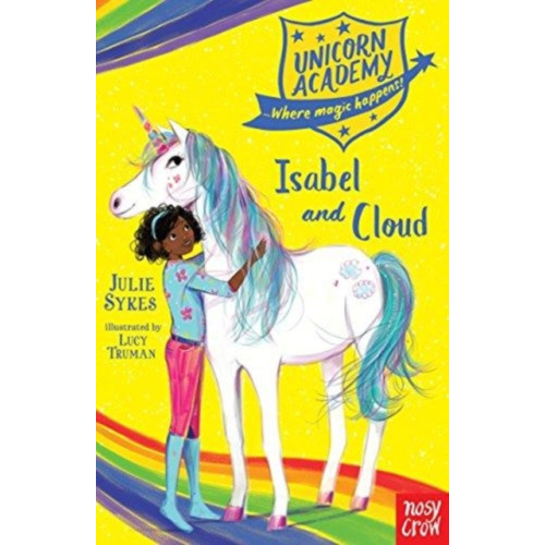 Nosy Crow Ltd Unicorn Academy: Isabel and Cloud (häftad, eng)