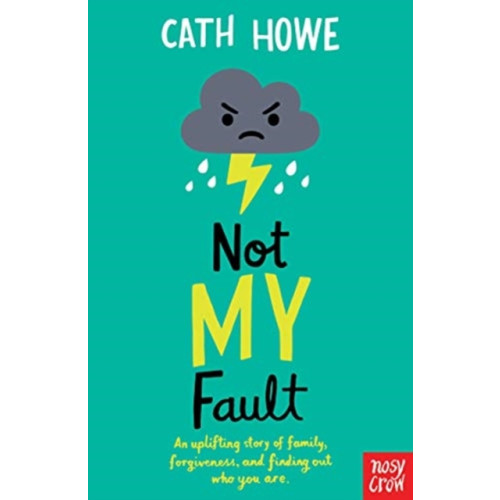 Nosy Crow Ltd Not My Fault (häftad, eng)