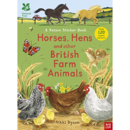 Nosy Crow Ltd National Trust: Horses, Hens and Other British Farm Animals (häftad, eng)