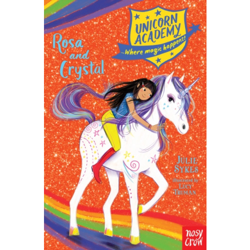 Nosy Crow Ltd Unicorn Academy: Rosa and Crystal (häftad, eng)