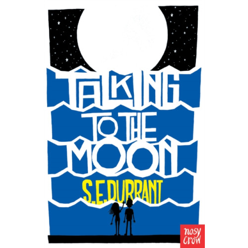 Nosy Crow Ltd Talking to the Moon (häftad, eng)