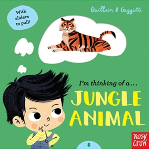 Nosy Crow Ltd I'm Thinking of a Jungle Animal (bok, board book, eng)