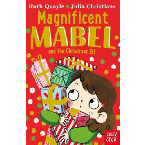 Nosy Crow Ltd Magnificent Mabel and the Christmas Elf (häftad, eng)