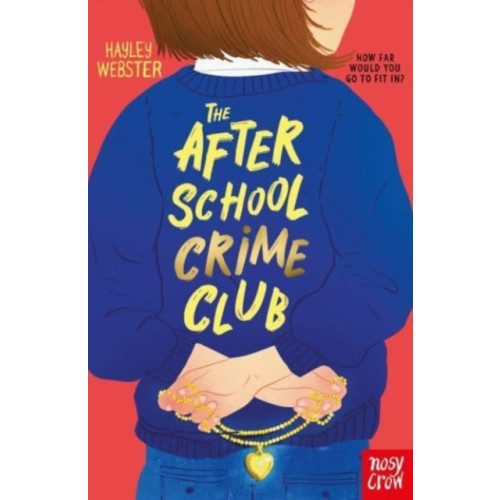 Nosy Crow Ltd The After School Crime Club (häftad, eng)