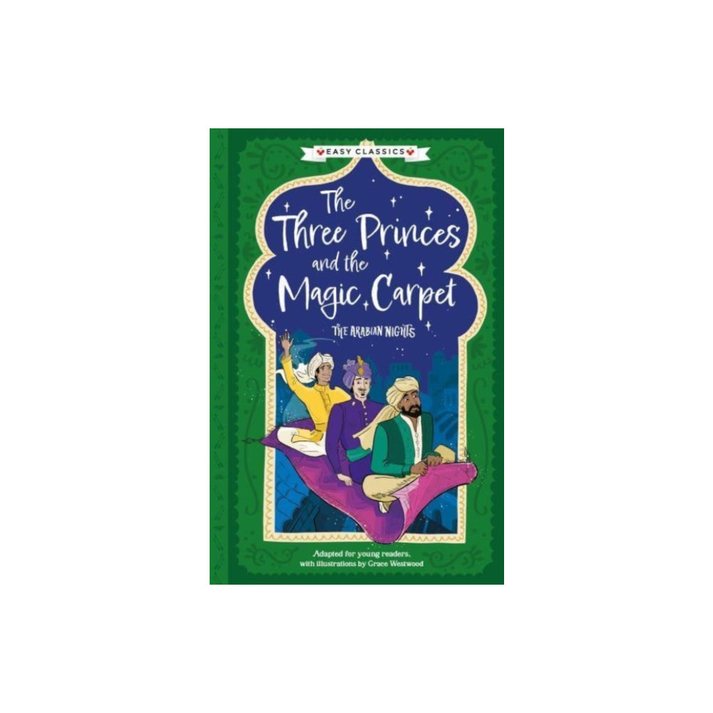 Produktbild för Arabian Nights: The Three Princes and the Magic Carpet (Easy Classics) (häftad, eng)