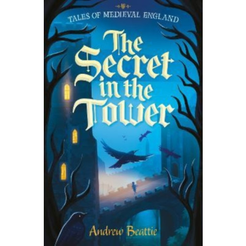 Sweet Cherry Publishing The Secret in the Tower (häftad, eng)