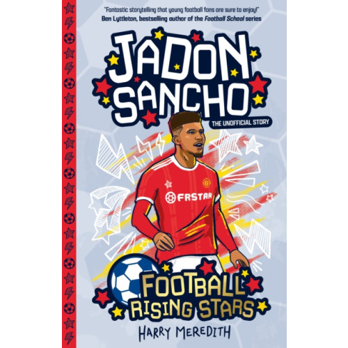 Sweet Cherry Publishing Football Rising Stars: Jadon Sancho (häftad, eng)