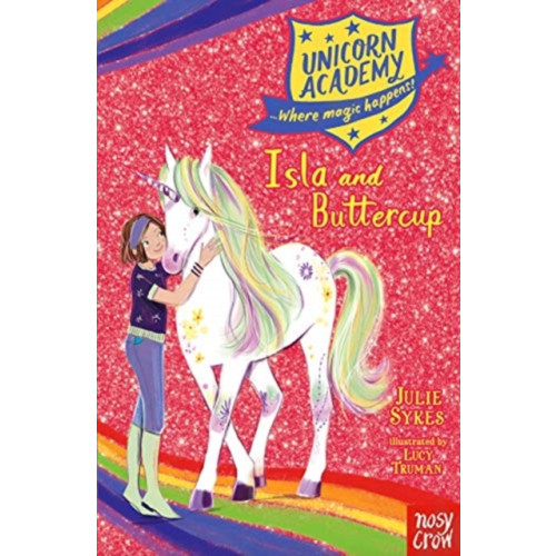 Nosy Crow Ltd Unicorn Academy: Isla and Buttercup (häftad, eng)