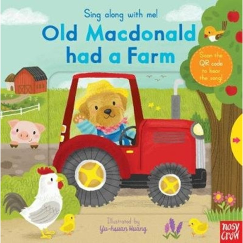Nosy Crow Ltd Sing Along With Me! Old Macdonald had a Farm (bok, board book, eng)