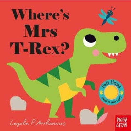 Nosy Crow Ltd Where's Mrs T-Rex? (bok, board book, eng)